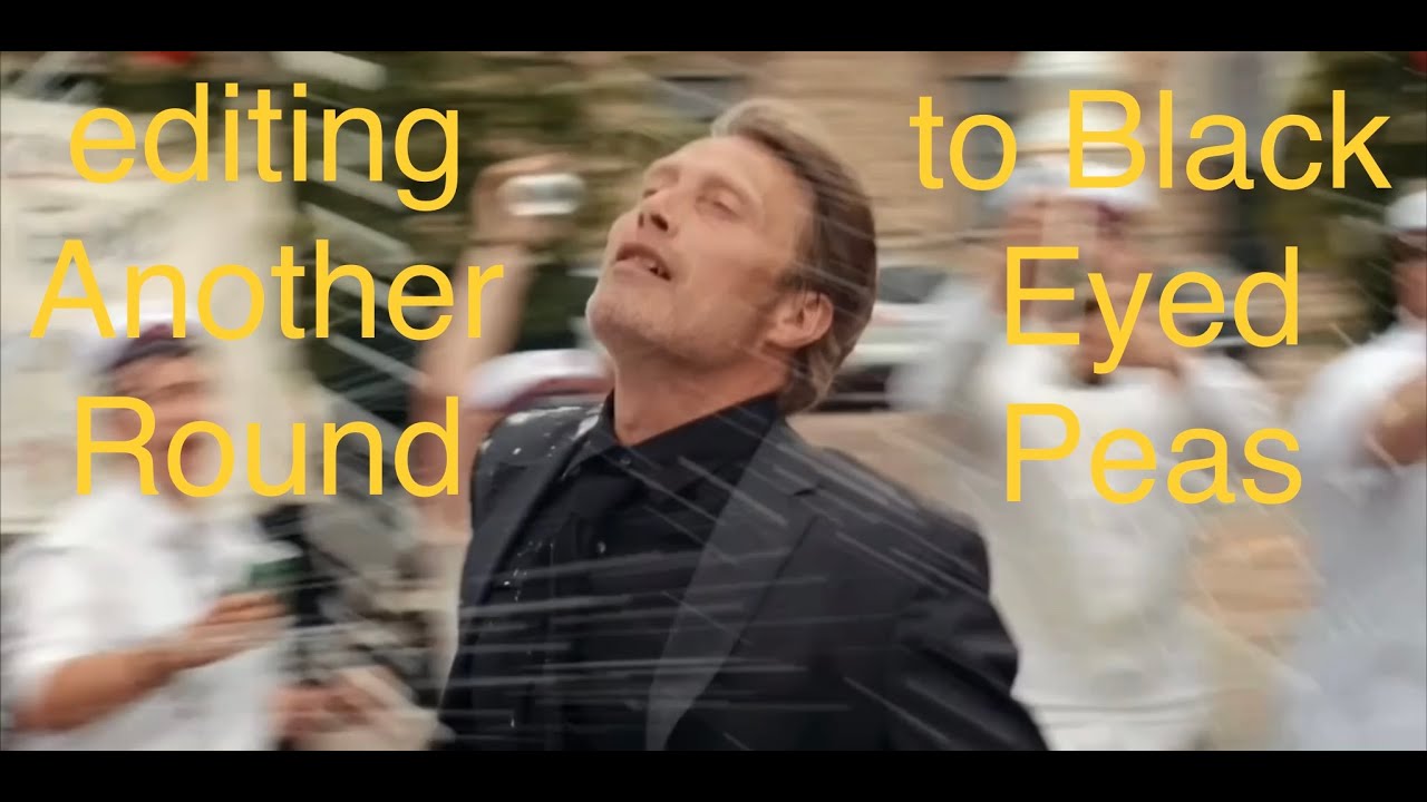 Editing Another Round (Druk) to I’mma Be