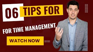 06 Tips to Maximize ProductivityMaster Time Management tips II Techniques & Hacks to Get More Done