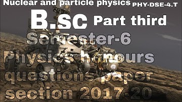 B.sc Semester 6 DSE-4 questions paper section 2017-20 Physics honours VBU Hazaribagh