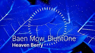 Baen Mow, BluntOne - Heaven Berry