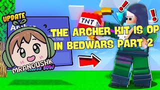 The Archer kit is OP in Bedwars | Roblox | Mr Anoushk Gaming