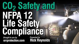 2020 Virtual Conference | NFPA 12 Life Safety Compliance
