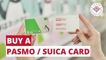 Buy a Pasmo/Suica card | Japan Experience
