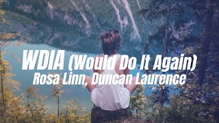 다시 그때로 돌아가고 싶어 | Rosa Linn, Duncan Laurence - WDIA (Would Do It Again) [가사/번역/해석/Lyrics] 🔥