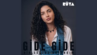 Gide Gide Bir Söğüde Dayandım