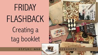 Friday Flashback : Making a tag book