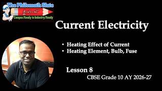 Current Electricity I L:esson 8 I CBSE I G10 I