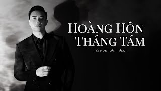 HOÀNG HÔN THÁNG TÁM - ĐÔNG HÙNG & ĐÀO TỐ LOAN | ST : PHẠM TOÀN THẮNG | ALBUM 30?