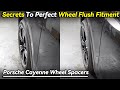 The secrets to perfect wheel flush fitment for porsche cayenne  bonoss porsche parts