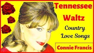 Tennessee Waltz # 2 Connie Francis sings Country Love Songs