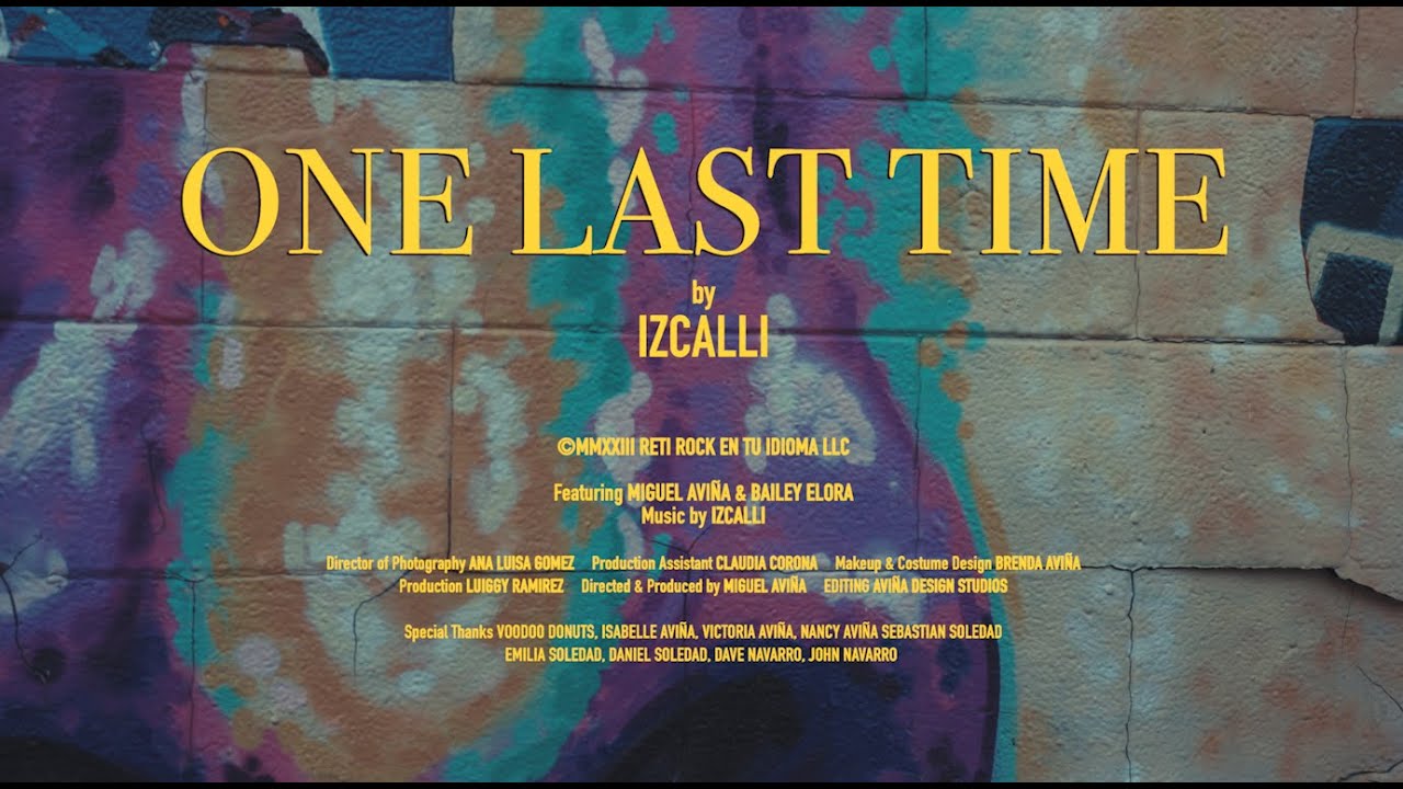 IZCALLI - One Last Time (Official Video) ft. Bailey Elora