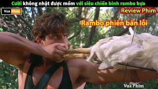 Cười méo Mồm với siêu Chiến Binh Rambo - review phim Chiến Binh Thượng Đẳng