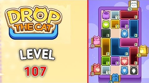 Drop the cat level 107 walkthrough solution 