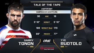 Garry Tonon vs. Tye Ruotolo | ONE Championship Full Fight