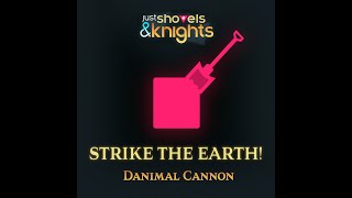 Danimal Cannon - Strike The Earth - Just Shapes and Beats