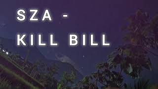 Download Lagu SZA - KILL BILL MP3 Download Lagu SZA - KILL BILL MP3