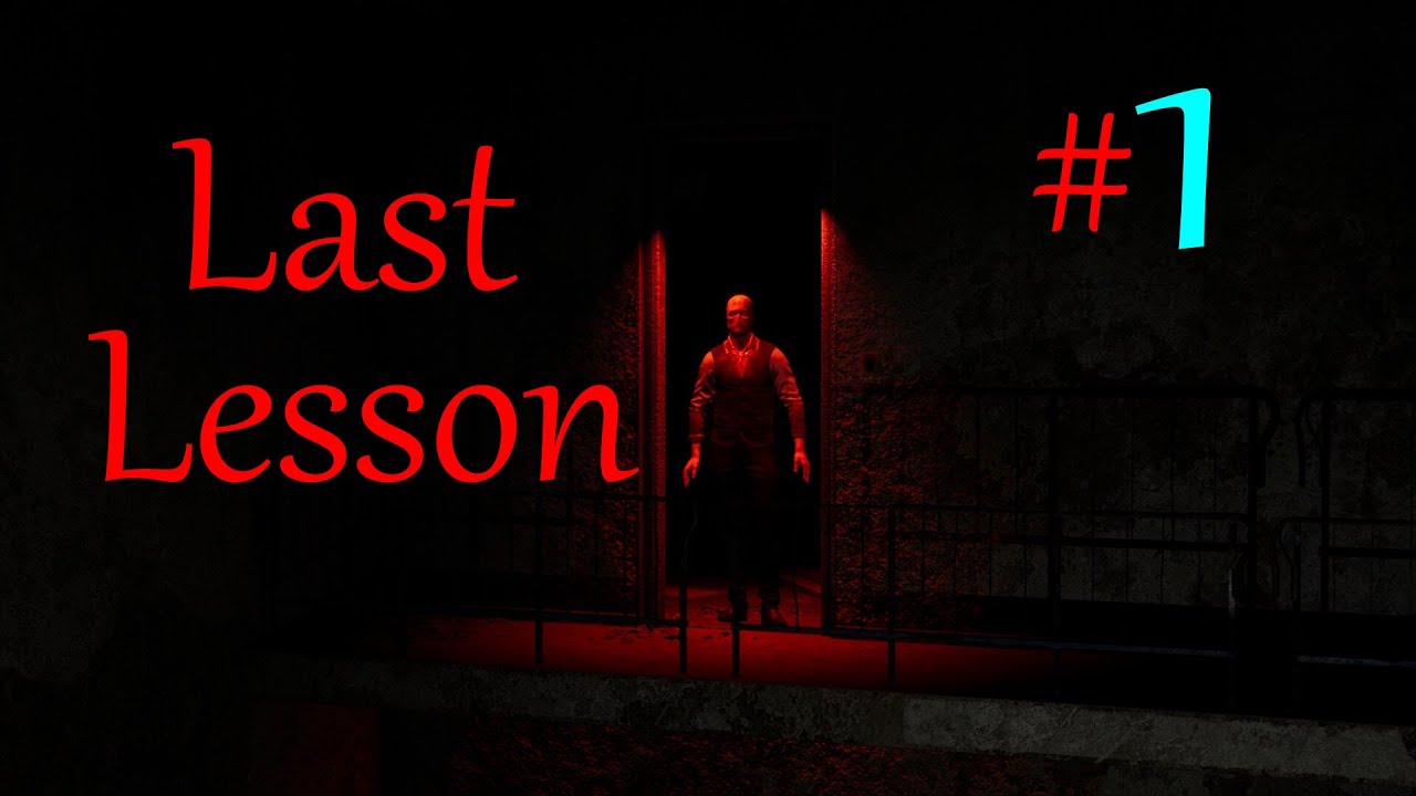 Last Lesson 1 Последний Урок - YouTube