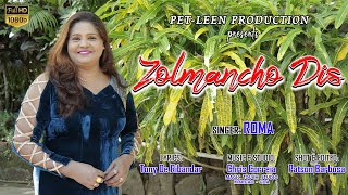 ZOLMANCHO DIS - Konkani song - Singer: ROMA - Lyrics: TONY DE RIBANDAR