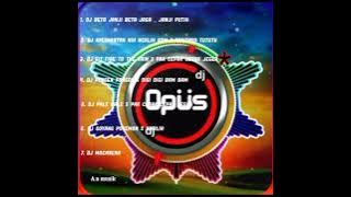 DJ OPUS TERBARU | BETA JANJI BETA JAGA