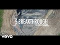 Lz7  breakthrough ft keelie walker