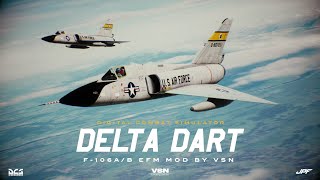 F-106 Delta Dart – Supersonic Interceptor in Action (VSN Mod)(DCS Cinematic Trailer)