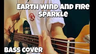 Earth Wind & Fire - Sparkle - Bass Cover (ベースカバー)