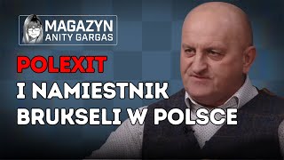 Czy UE uda się odebrać suwerenność Polsce? Marian Kowalski w Magazynie Anity Gargas