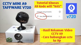 CCTV A9 Mini taffware Cara hub ke wifi / hp - aplikasi V720 - hasil rekaman video - kamera murah screenshot 1