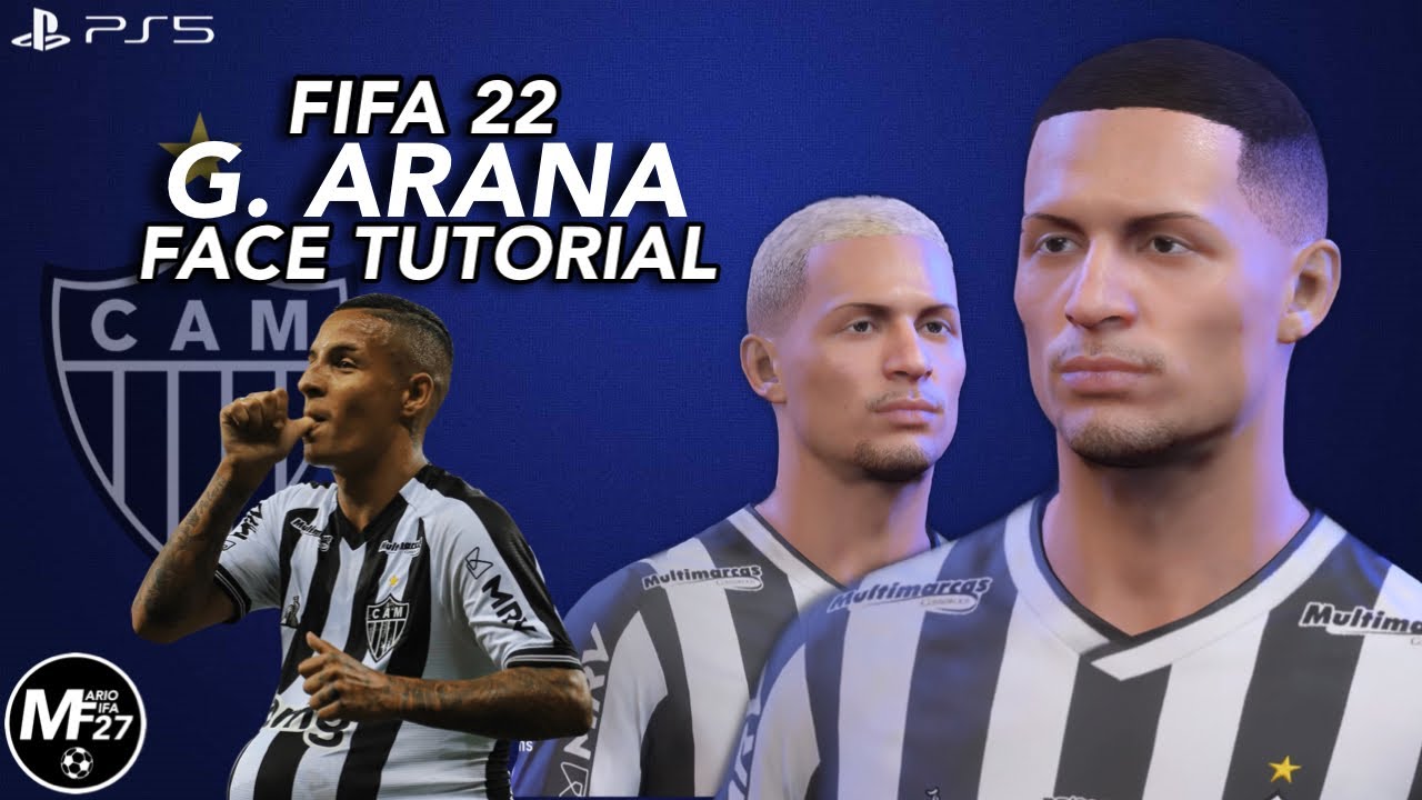 FIFA 22 | GUILHERME ARANA FACE (Tutorial + Stats) | Atlético Mineiro
