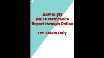 Apply for Police Verification Report (Assam)