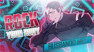 [SEG] Rock Your Body | Husbando ℳep