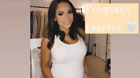 Pregnancy Favorites  *Products Linked*