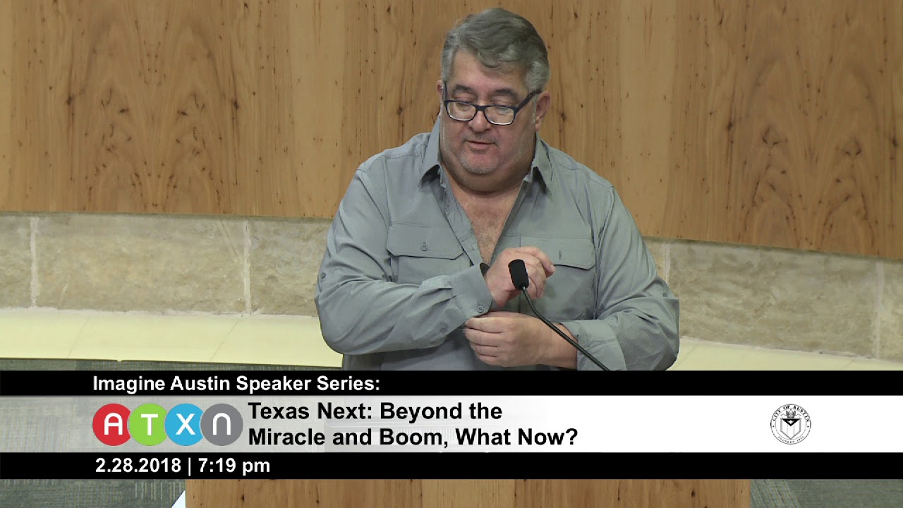 Imagine Austin Imagine Austin Speaker Series: Texas Next: Beyond the Miracle and Boom ...