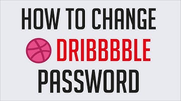 How to change Dribbble Password | Reset Dribbble Password | Gmail change in dribbble Account