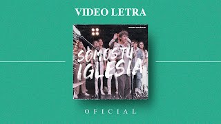 Video thumbnail of "Generación 12 - Somos Tu Iglesia (VIDEO LETRA OFICIAL) I Musica Cristiana 2021"