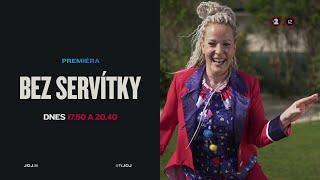 BEZ SERVÍTKY (17.5.2024 o 17:50 na JOJke)