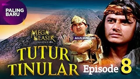 Tutur Tinular Episode 8 (Tipu Daya  Cinta Arya Dwipangga)