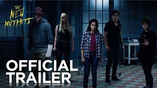 The New Mutants | Official Trailer | Soon in Cinemas