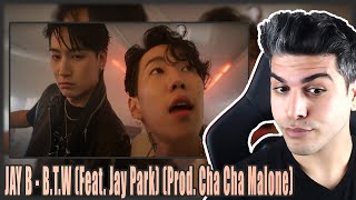 JAY B - B.T.W (Feat. Jay Park) (Prod. Cha Cha Malone) (Official Video) | K-POP TEPKİ |