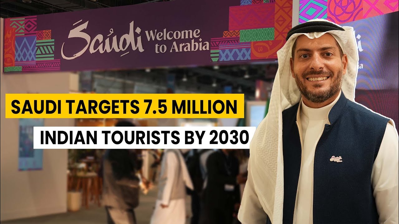 Saudi Arabia targets 7.5 million Indian tourists by 2030