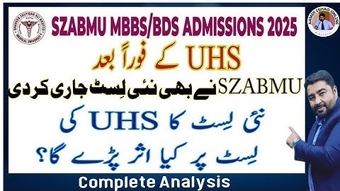 SZABMU 5th List Uploaded | UHS vs SZABMU Closing Aggregates