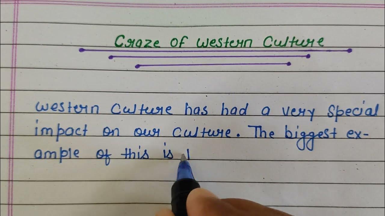 essay writing on craze of western culture