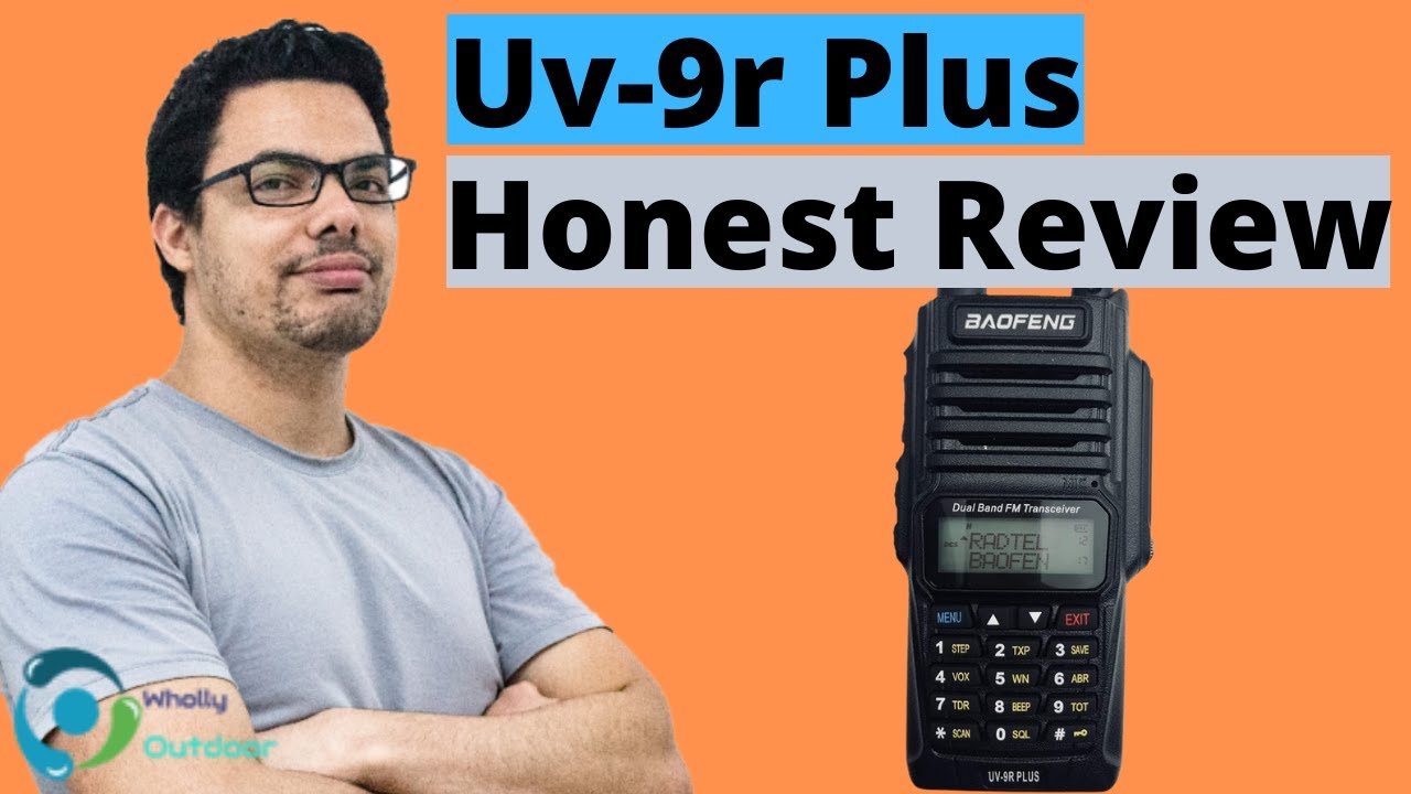 Baofeng UV-9R Plus Review 