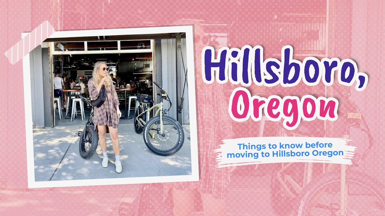 Hillsboro, Oregon - 5 Things to Know BEFORE Moving Here!
