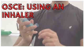 OSCE Inhaler Technique (1/2)
