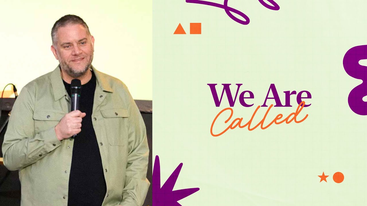We Are Called | Part 4 | Tim Croxson | C3 UnitedLife