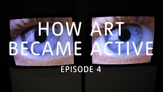 Does Performance Art Need to be Experienced Live? | How Art Became Active | Ep. 4 of 5 | TateShots