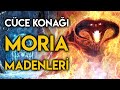 Moria madenleri khazaddm moria neresidir  yzklerin efendisi  orta dnya