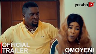 Omoyeni Yoruba Movie 2023 Official Trailer Showing Next On Yorubaplus