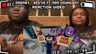 DaBaby- Bestie Ft NBA Youngboy (Reaction Video)/with @_daijaaaaaa